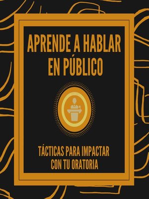 cover image of Aprende a Hablar en Público
